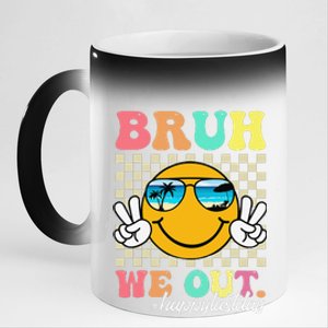 Bruh We Out Happy Last Day Of School Teacher Boy Girl Summer 11oz Black Color Changing Mug