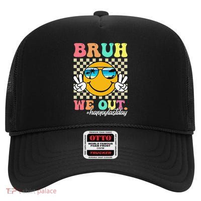 Bruh We Out Happy Last Day Of School Teacher Boy Girl Summer High Crown Mesh Back Trucker Hat