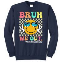 Bruh We Out Happy Last Day Of School Teacher Boy Girl Summer Sweatshirt