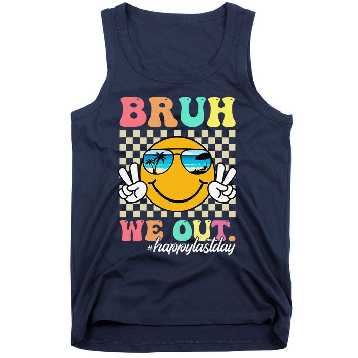 Bruh We Out Happy Last Day Of School Teacher Boy Girl Summer Tank Top