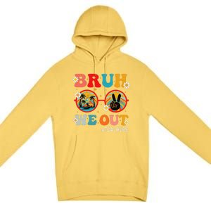 Bruh We Out Teachers Cute End Of School Year Teachers Summer Premium Pullover Hoodie