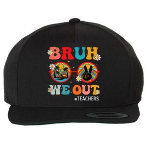 Bruh We Out Teachers Cute End Of School Year Teachers Summer Wool Snapback Cap