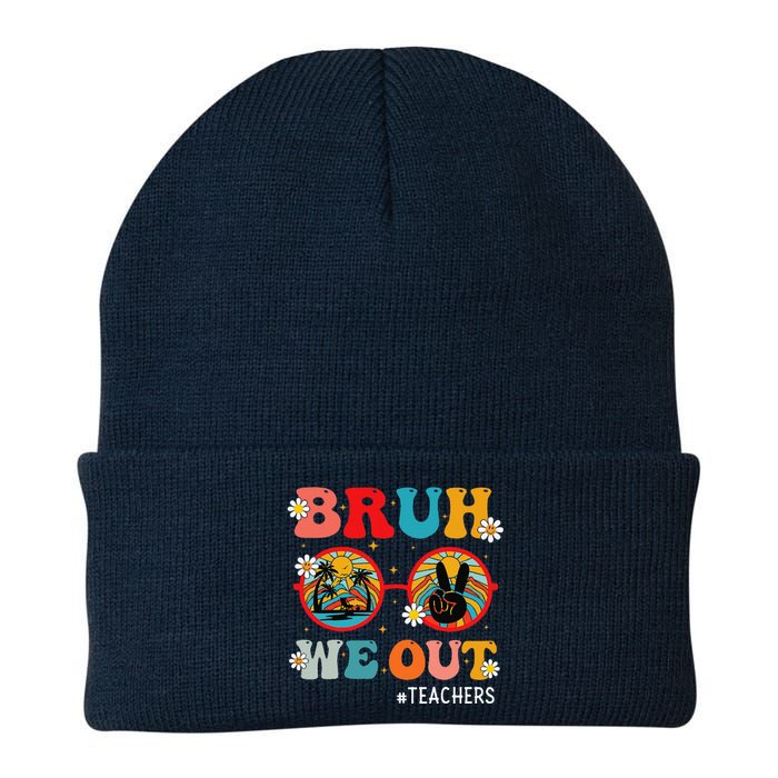 Bruh We Out Teachers Cute End Of School Year Teachers Summer Knit Cap Winter Beanie