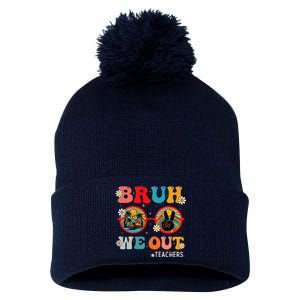 Bruh We Out Teachers Cute End Of School Year Teachers Summer Pom Pom 12in Knit Beanie