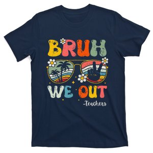 Bruh We Out Happy Last Day Of School Teacher Student Summer T-Shirt