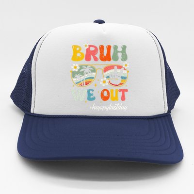 Bruh We Out Happy Last Day Of School Teacher Student Summer Trucker Hat