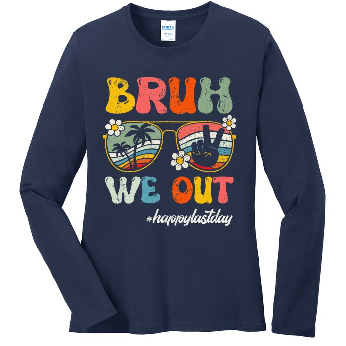 Bruh We Out Happy Last Day Of School Teacher Student Summer Ladies Long Sleeve Shirt