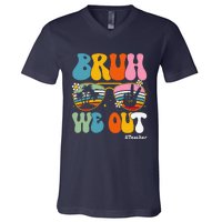 Bruh We Out Teachers End Of School Year Teacher Summer V-Neck T-Shirt