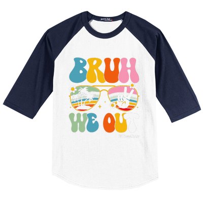 Bruh We Out Teachers End Of School Year Teacher Summer Baseball Sleeve Shirt