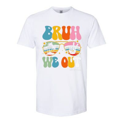 Bruh We Out Teachers End Of School Year Teacher Summer Softstyle CVC T-Shirt