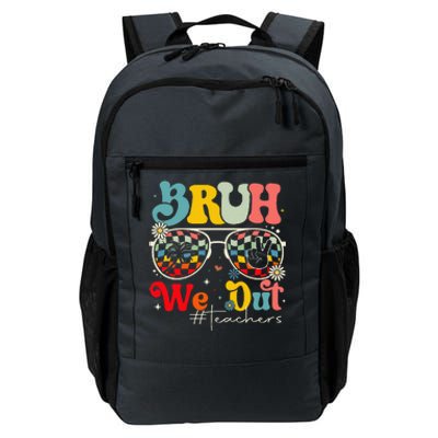 Bruh We Out Teachers End Of School Year Teacher Summer Daily Commute Backpack