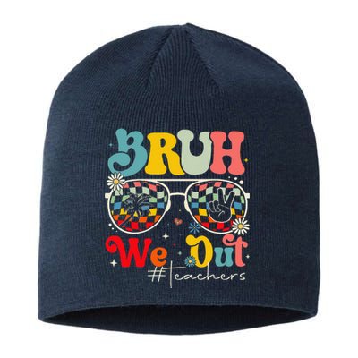 Bruh We Out Teachers End Of School Year Teacher Summer Sustainable Beanie