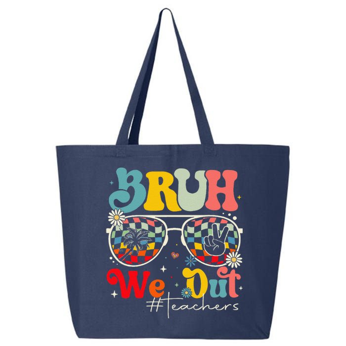 Bruh We Out Teachers End Of School Year Teacher Summer 25L Jumbo Tote