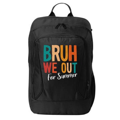 Bruh We Out For Summer Break Last Day Of School 2025 City Backpack