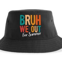 Bruh We Out For Summer Break Last Day Of School 2025 Sustainable Bucket Hat