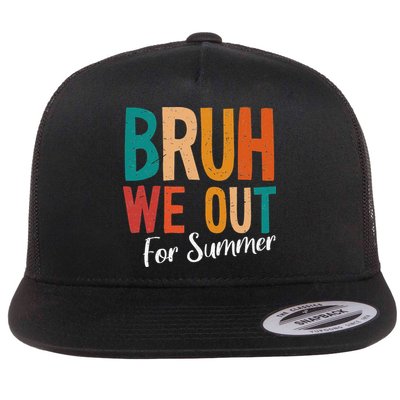 Bruh We Out For Summer Break Last Day Of School 2025 Flatbill Hat