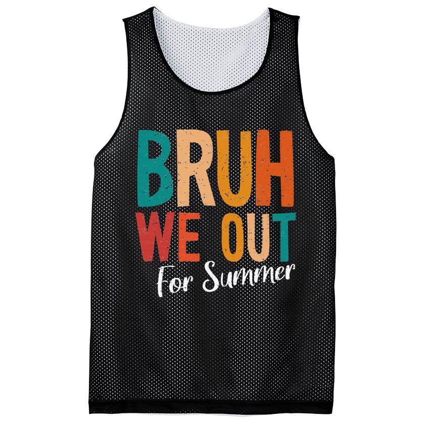 Bruh We Out For Summer Break Last Day Of School 2025 Mesh Reversible Basketball Jersey Tank