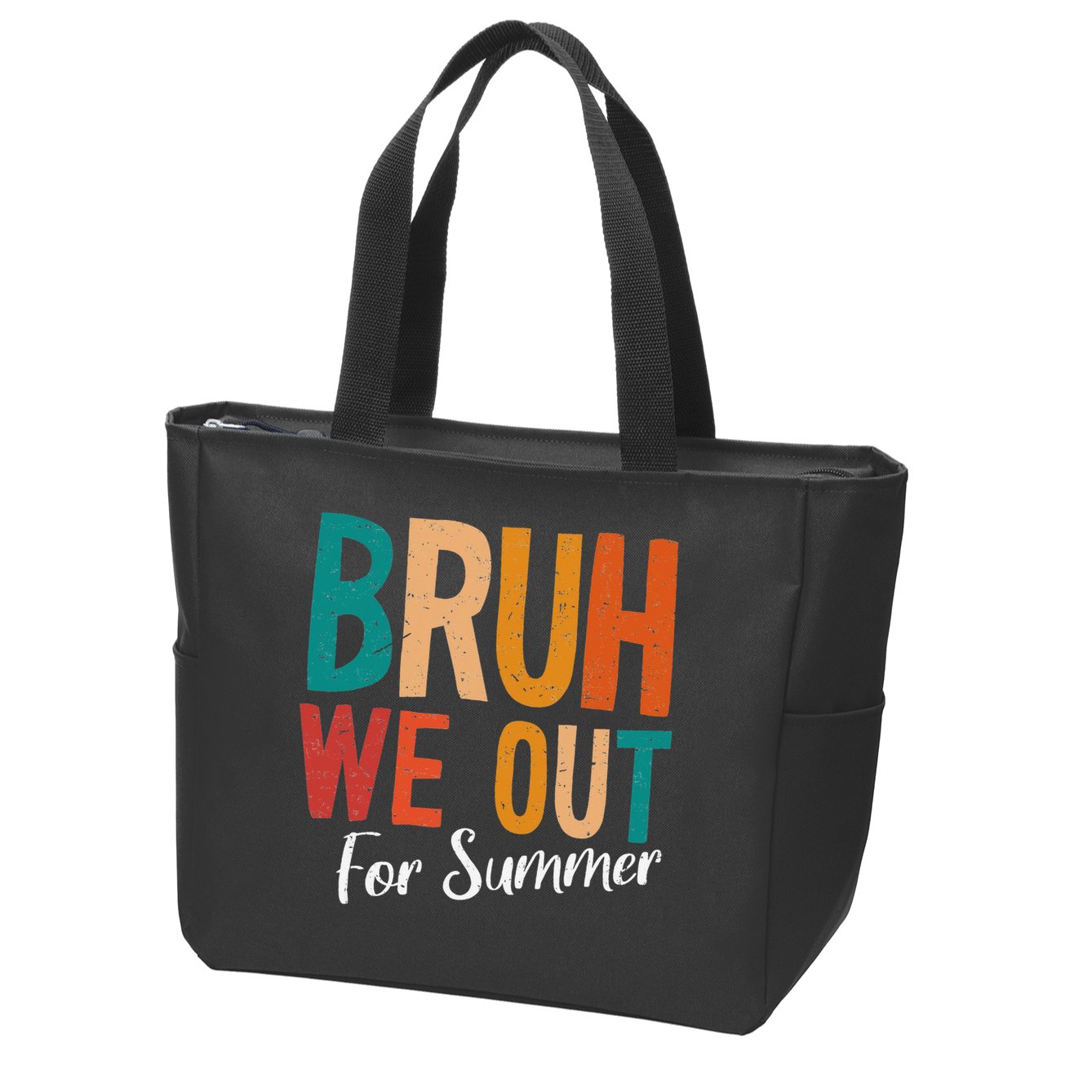 Bruh We Out For Summer Break Last Day Of School 2025 Zip Tote Bag