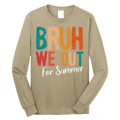 Bruh We Out For Summer Break Last Day Of School 2025 Long Sleeve Shirt