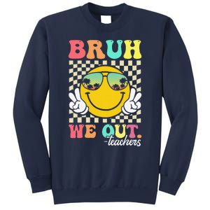 Bruh We Out Happy Last Day Of School Teacher Student Summer Sweatshirt