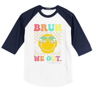 Bruh We Out Happy Last Day Of School Teacher Student Summer Baseball Sleeve Shirt