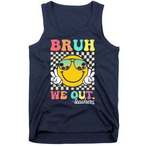 Bruh We Out Happy Last Day Of School Teacher Student Summer Tank Top