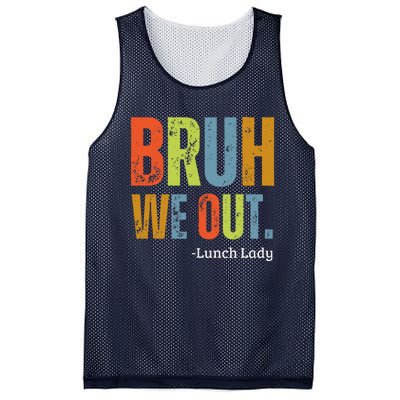 Bruh We Out Lunch Lady End Of School Year Teacher Summer Mesh Reversible Basketball Jersey Tank