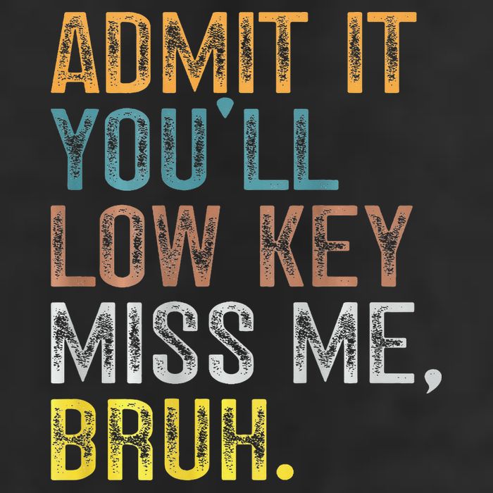 Bruh We Out Teachers 2-Sided Admit It Youll Low Key Miss Me 11oz C Handle Ceramic Mug