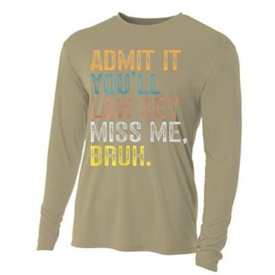 Bruh We Out Teachers 2-Sided Admit It Youll Low Key Miss Me Cooling Performance Long Sleeve Crew