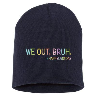 Bruh We Out Teachers Happy Last Day Of School Hello Summer Short Acrylic Beanie