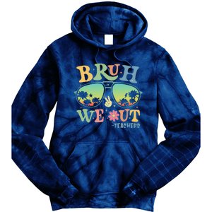 Bruh We Out Teachers Groovy Retro Happy Last Day Of School Tie Dye Hoodie