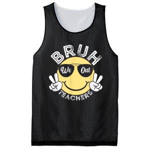 Bruh We Out Teachers Funny End Of School Year Mesh Reversible Basketball Jersey Tank