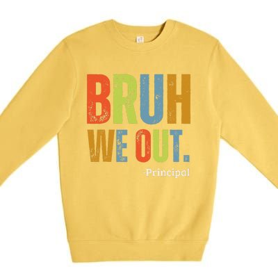 Bruh We Out Principal End Of School Year Teacher Summer Premium Crewneck Sweatshirt