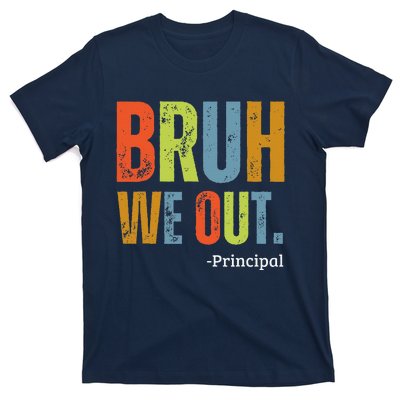 Bruh We Out Principal End Of School Year Teacher Summer T-Shirt