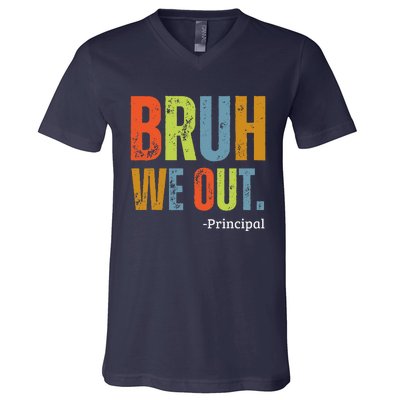 Bruh We Out Principal End Of School Year Teacher Summer V-Neck T-Shirt