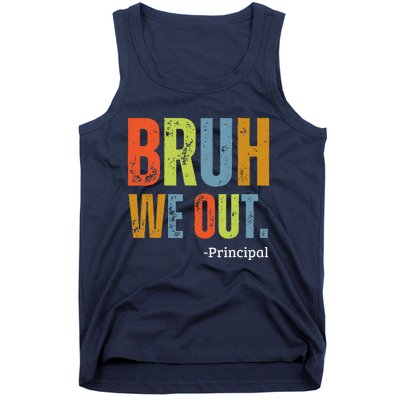 Bruh We Out Principal End Of School Year Teacher Summer Tank Top