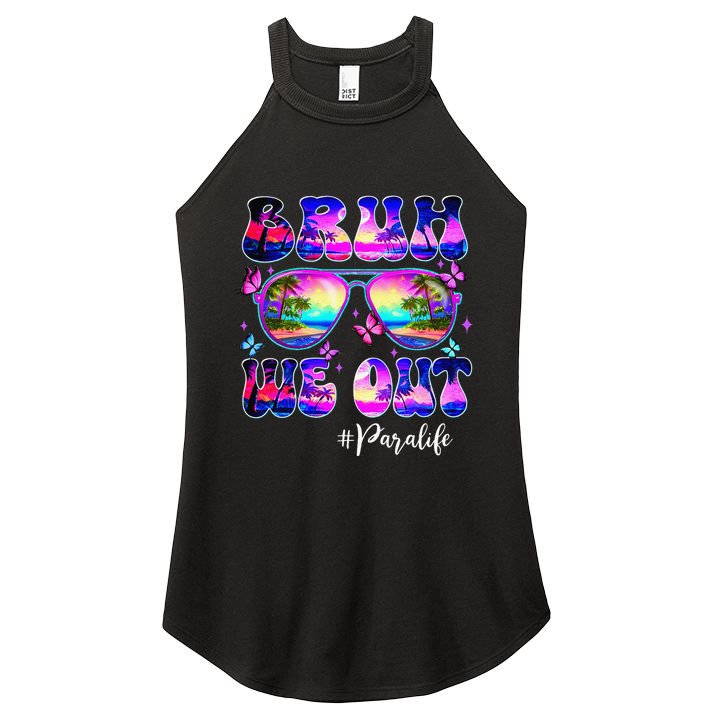 Bruh We Out Summer Para Life Sunglasses Tie Dye Women's Perfect Tri Rocker Tank