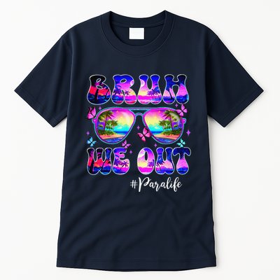 Bruh We Out Summer Para Life Sunglasses Tie Dye Tall T-Shirt