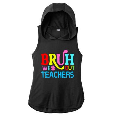 Bruh We Out Teachers Celebration Ladies PosiCharge Tri-Blend Wicking Draft Hoodie Tank