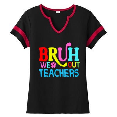 Bruh We Out Teachers Celebration Ladies Halftime Notch Neck Tee