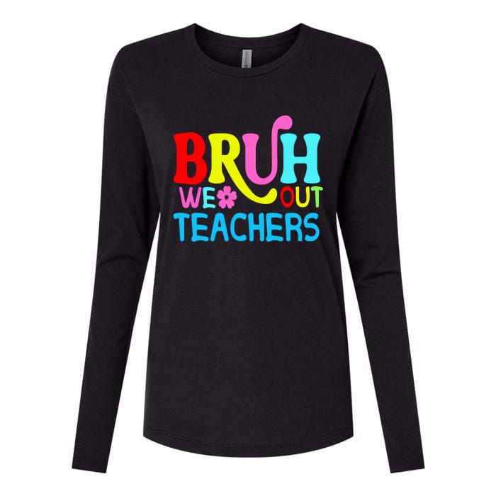 Bruh We Out Teachers Celebration Womens Cotton Relaxed Long Sleeve T-Shirt