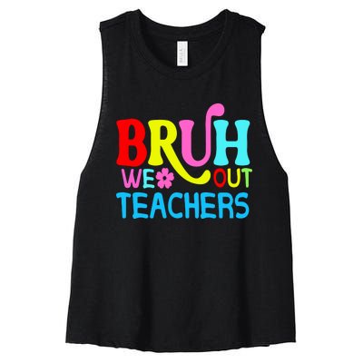 Bruh We Out Teachers Celebration Women's Racerback Cropped Tank