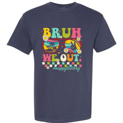 Bruh We Out Teachers Summer Happy Last Day Of School Teacher Garment-Dyed Heavyweight T-Shirt