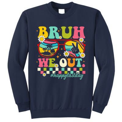 Bruh We Out Teachers Summer Happy Last Day Of School Teacher Sweatshirt