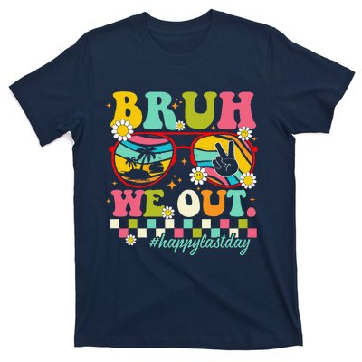 Bruh We Out Teachers Summer Happy Last Day Of School Teacher T-Shirt