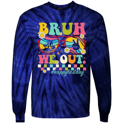 Bruh We Out Teachers Summer Happy Last Day Of School Teacher Tie-Dye Long Sleeve Shirt