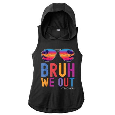 Bruh We Out Teachers Summer Last Day Of School Men Women Ladies PosiCharge Tri-Blend Wicking Draft Hoodie Tank