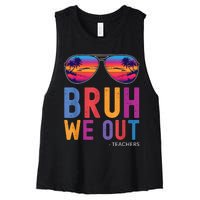 Bruh We Out Teachers Summer Last Day Of School Men Women Women's Racerback Cropped Tank