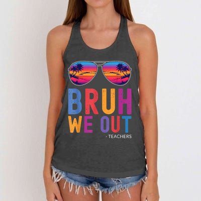 Bruh We Out Teachers Summer Last Day Of School Men Women Women's Knotted Racerback Tank