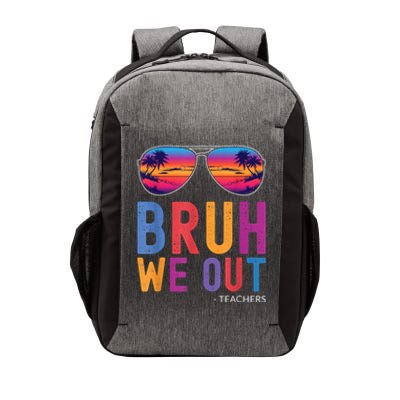 Bruh We Out Teachers Summer Last Day Of School Men Women Vector Backpack